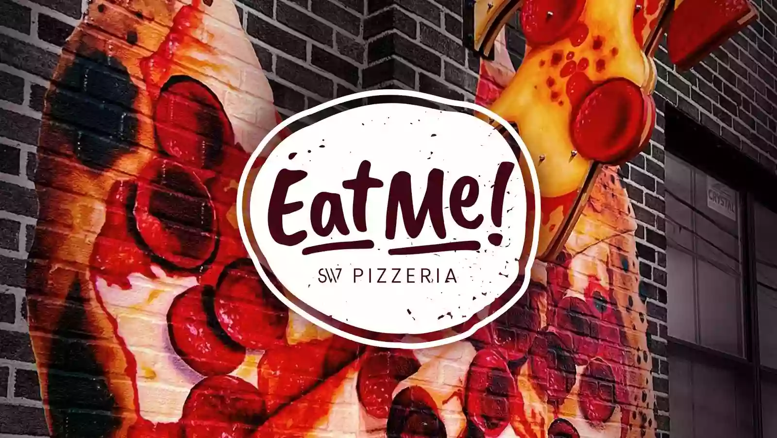 Eat Me Pizzeria Eat Me Pizzeria