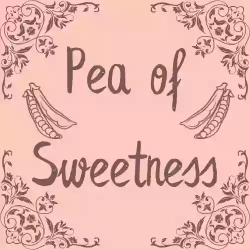 Pea of Sweetness Pea of Sweetness