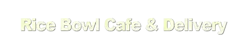 Rice Bowl Cafe Rice Bowl Cafe