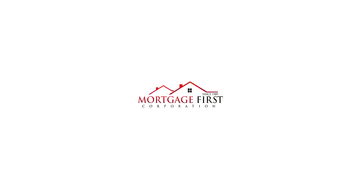 Mortgage First Mortgage First