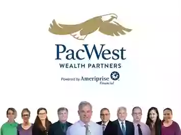 PacWest Wealth Partners - Ameriprise Financial Services, LLC PacWest Wealth Partners - Ameriprise Financial Services, LLC