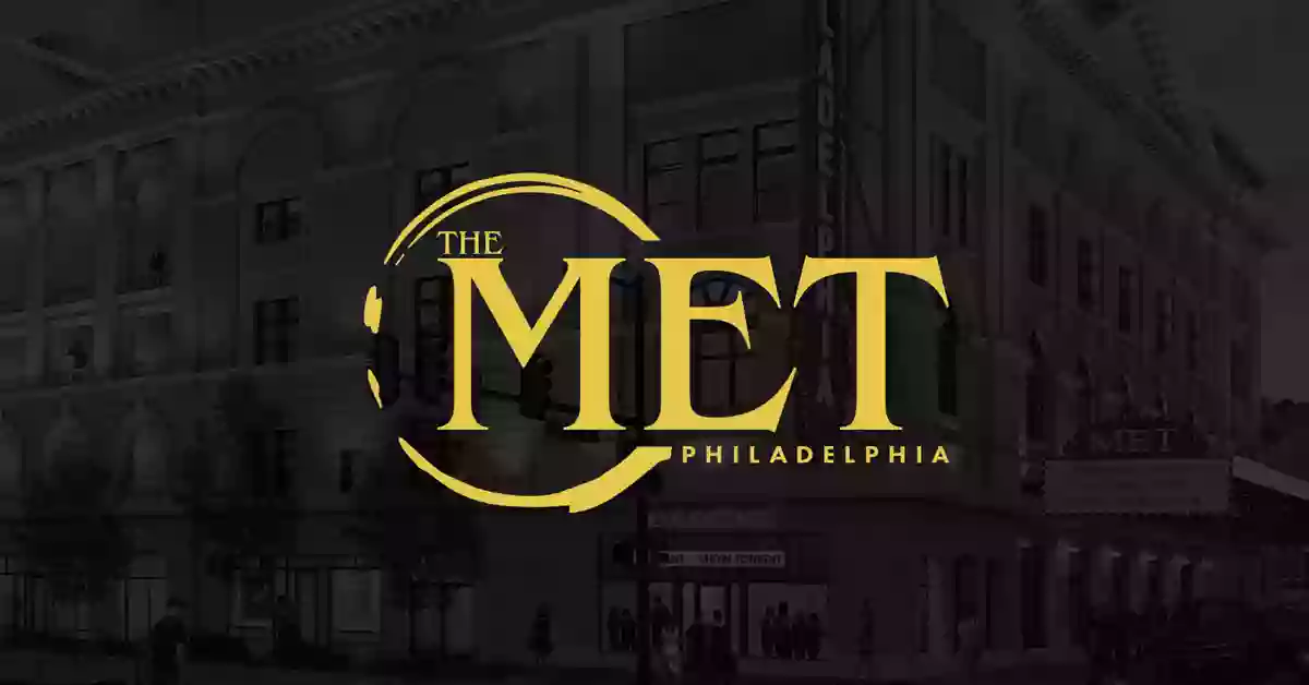 The Met Philadelphia The Met Philadelphia