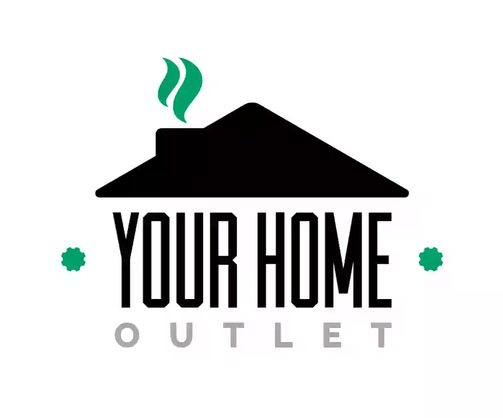 Your Home Outlet Your Home Outlet