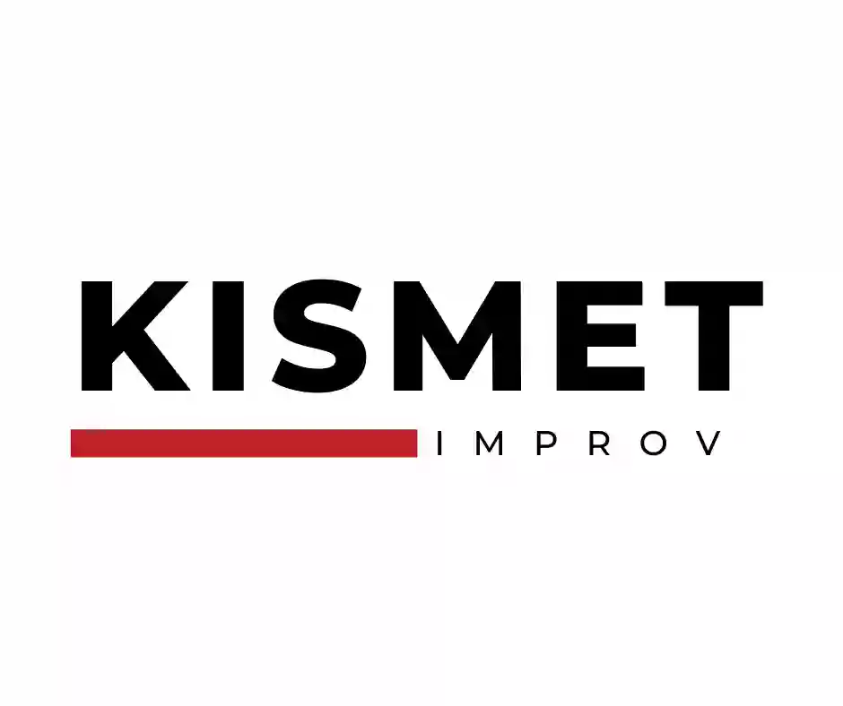 Kismet Improv Kismet Improv
