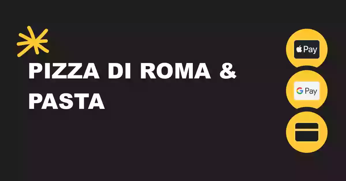 Pizza DI Roma & pasta Pizza DI Roma & pasta