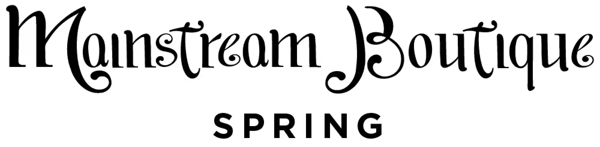 Mainstream Boutique Spring Mainstream Boutique Spring
