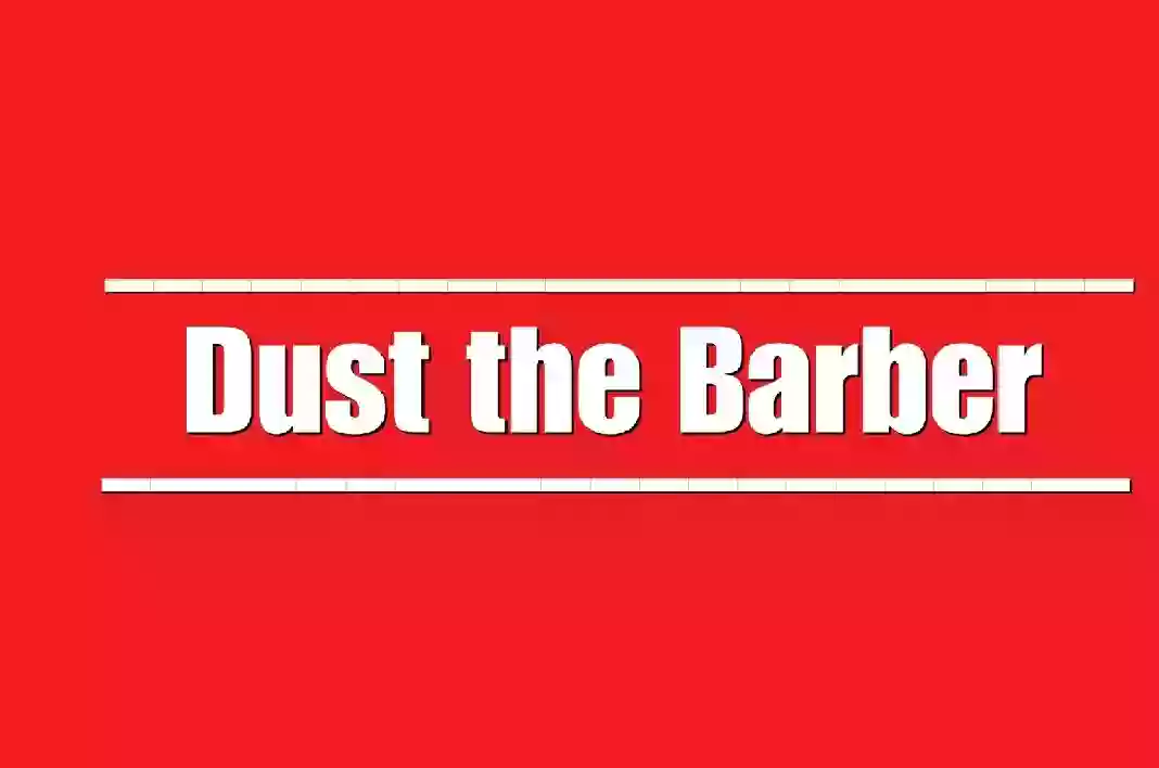 Dust the Barber Dust the Barber