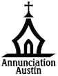 Annunciation Austin Annunciation Austin