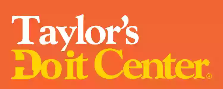 Taylor's Do it Center Taylor's Do it Center