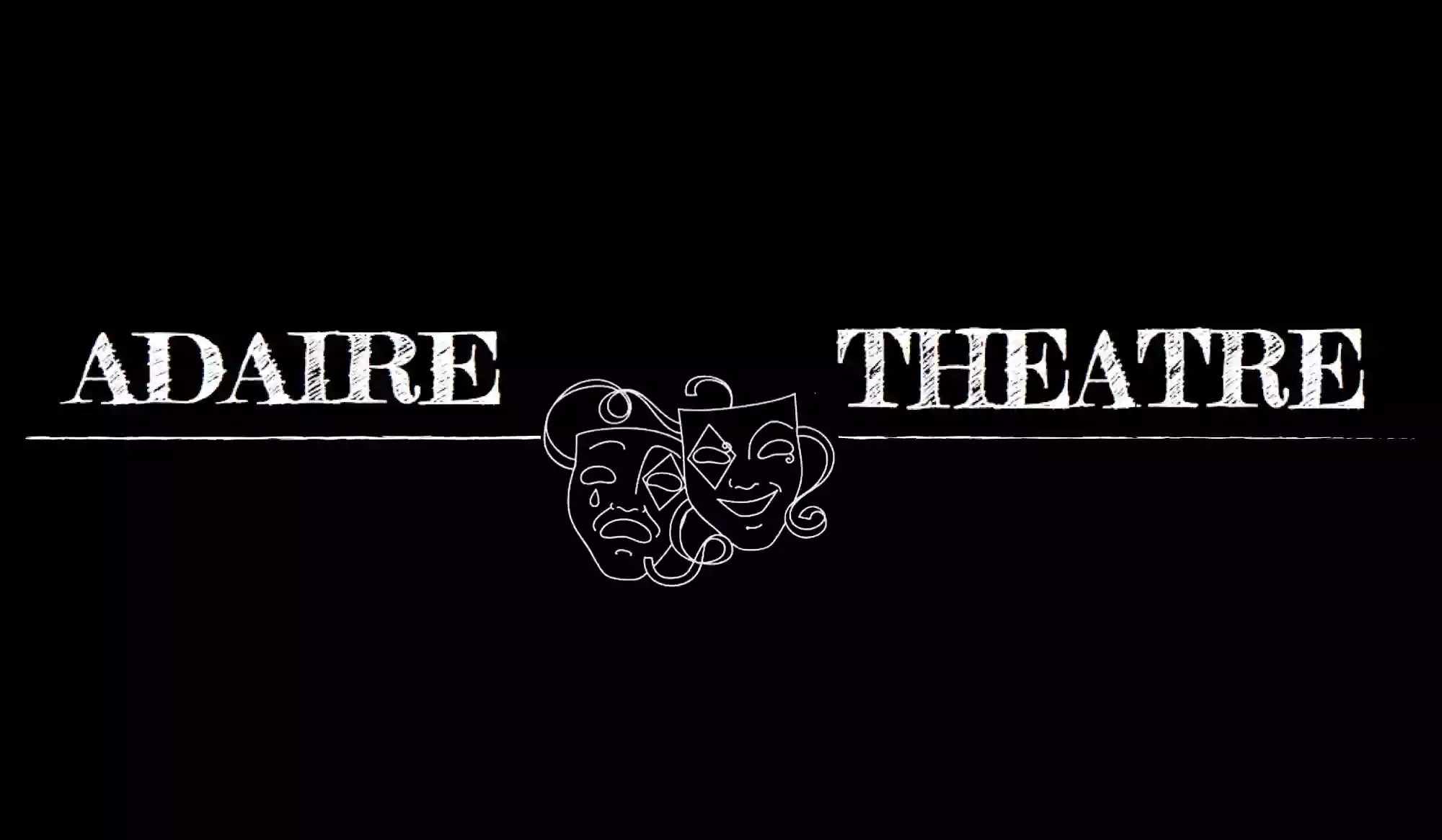 Adaire Theatre Adaire Theatre