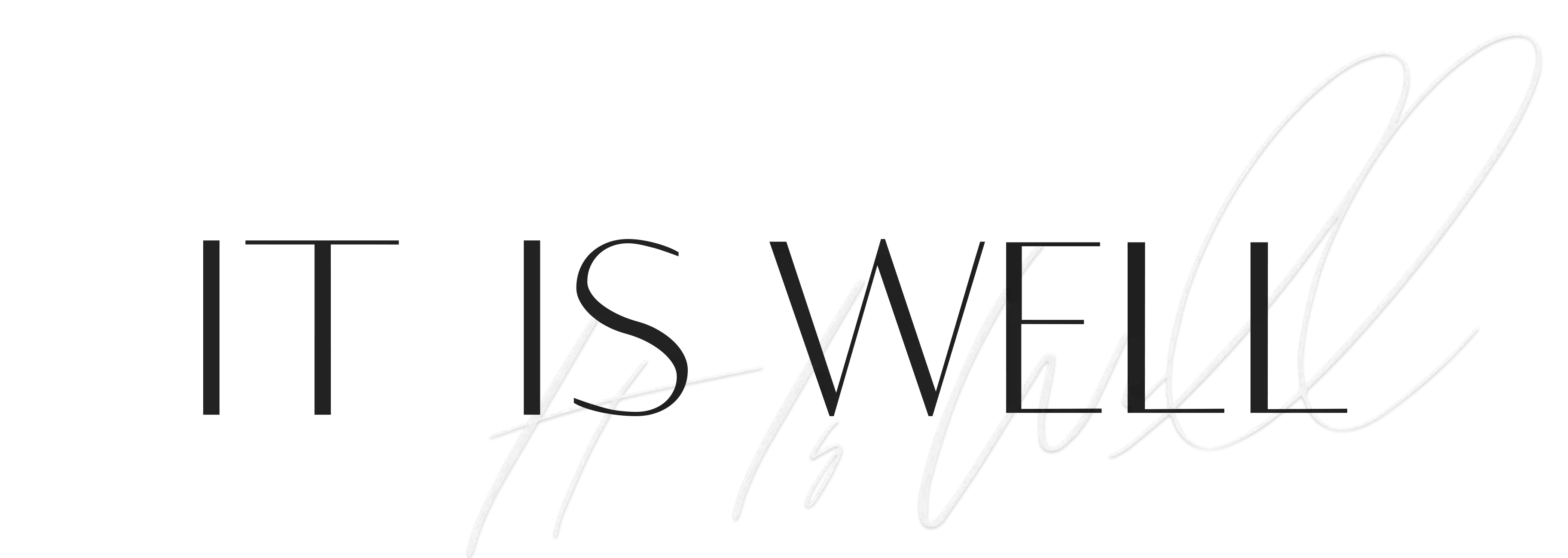 It Is Well, LLC It Is Well, LLC