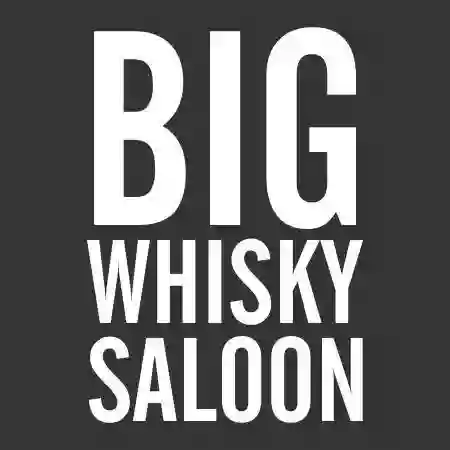 Big Whisky Saloon Big Whisky Saloon