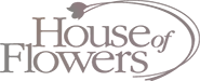 House of Flowers House of Flowers