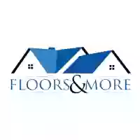 Floors & More Floors & More